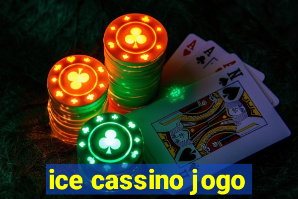 ice cassino jogo